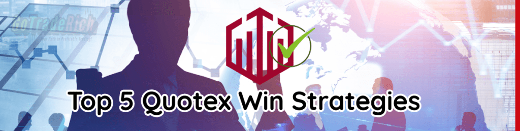 Top Quotex Winning Strategies Every Trader Must Know