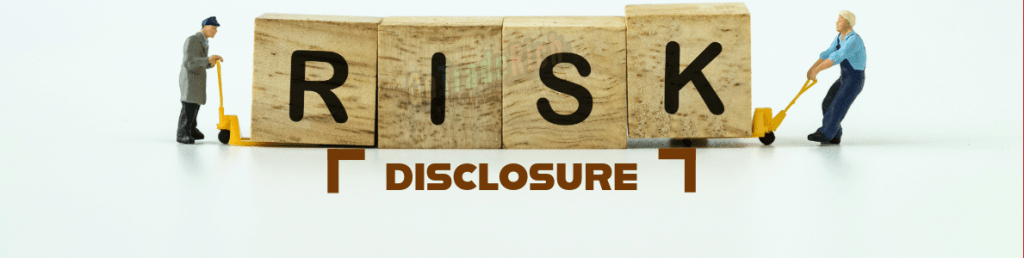 Risk Disclosure